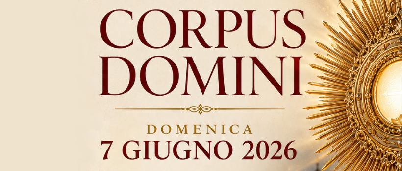 Solennità del Corpus Domini